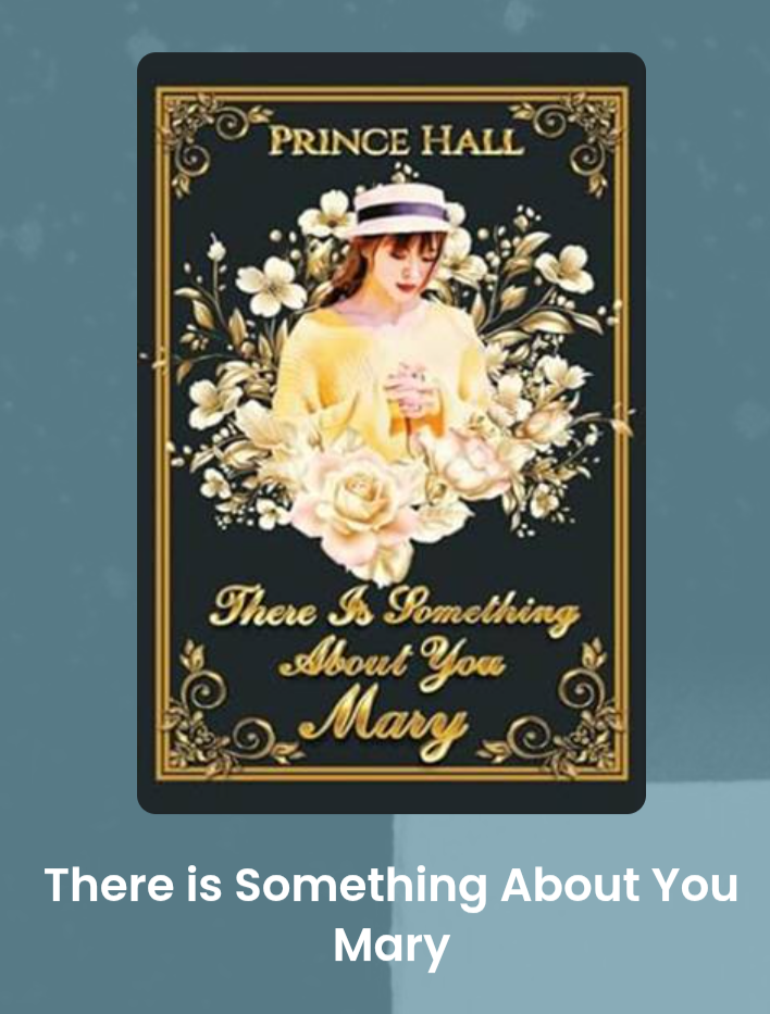 There is something about you Mary